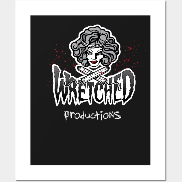 Wretched Productions Wall Art by awretchedproduction